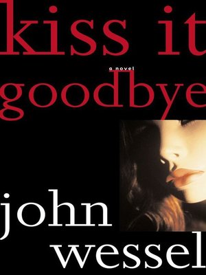 cover image of Kiss It Goodbye